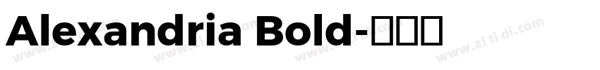 Alexandria Bold字体转换